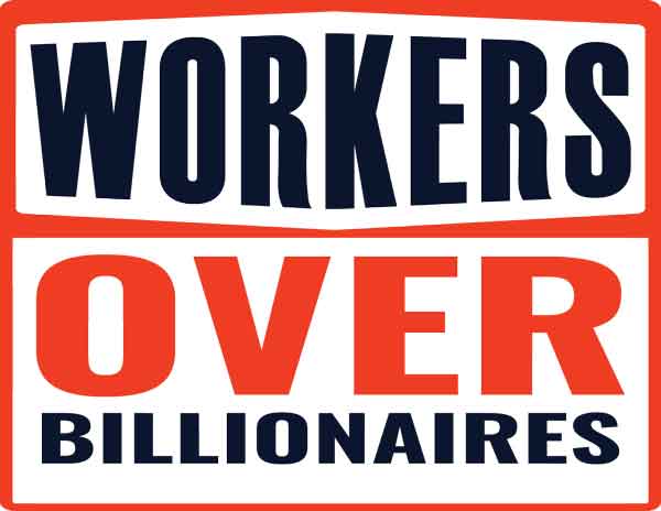 Workers over billionaires